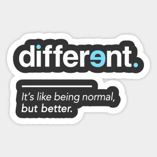 Be Different Shirt for Autism Awareness Month Sticker